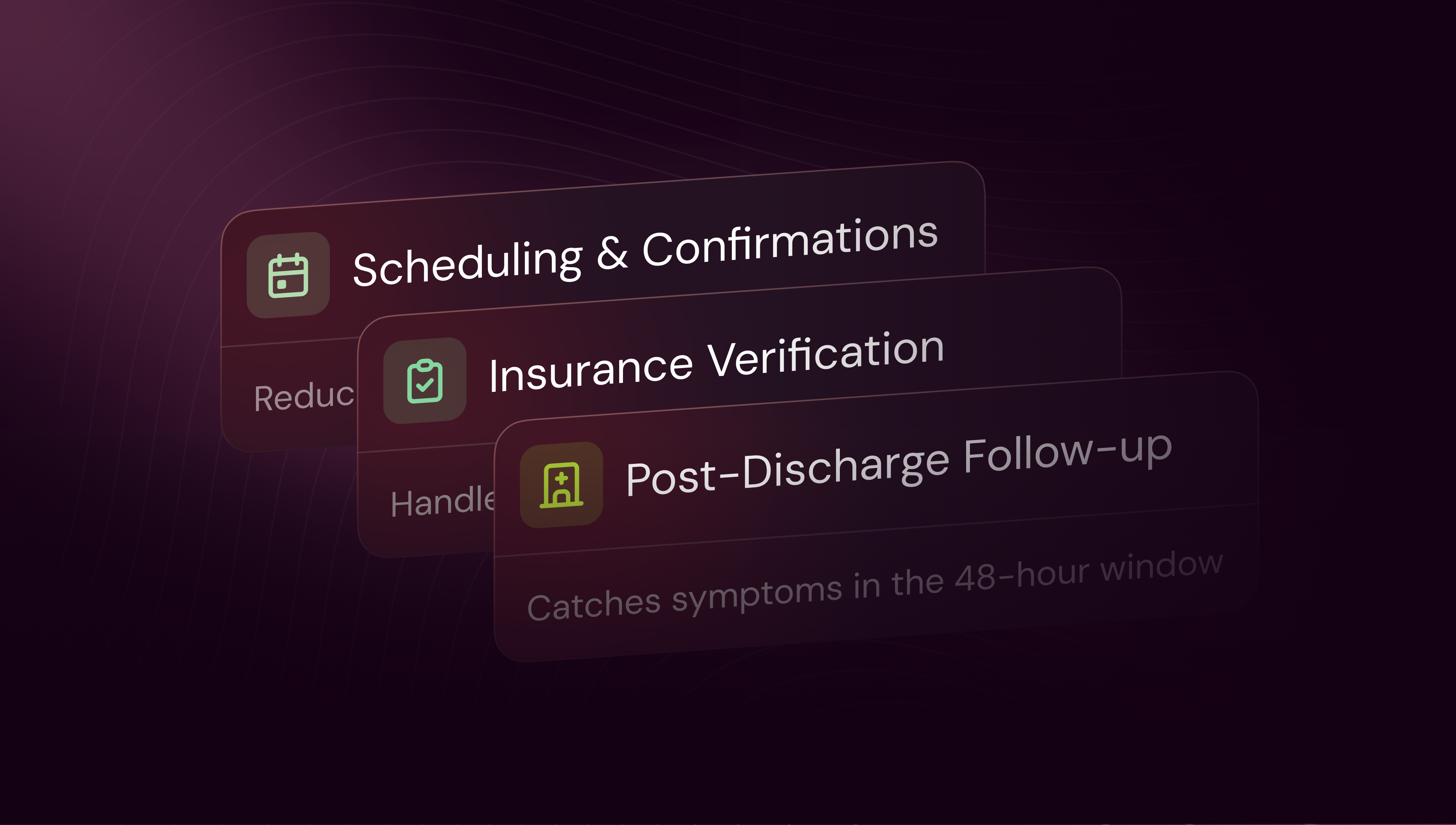 Three stacked cards showing the voice AI healthcare use cases that work: scheduling and confirmations, insurance verification, and post-discharge follow-up.